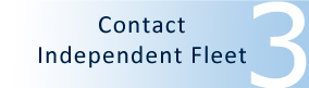 Step 3: Contact Independent Fleet